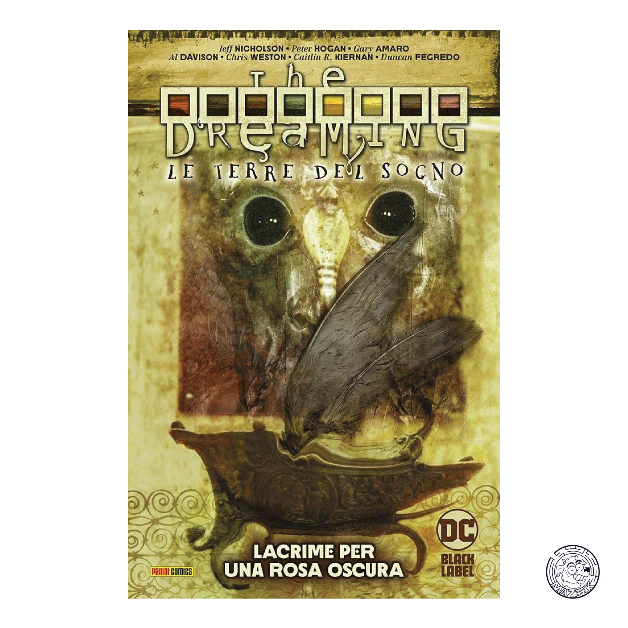 The Dreaming, Le Terre Del Sogno 03: Lacrime Per Una Rosa Oscura