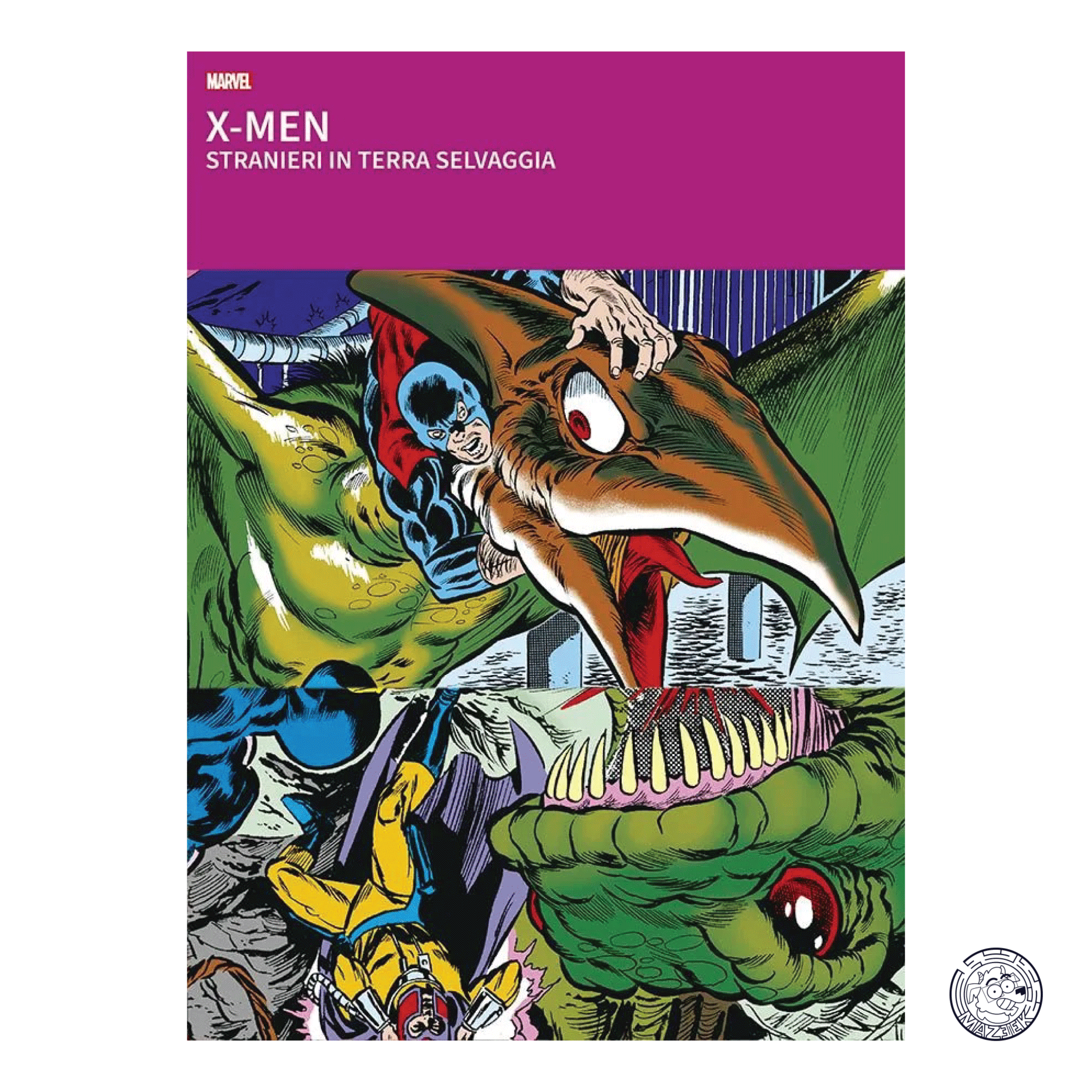 I Grandi Tesori Marvel X-Men Di Roy Thomas Neal Adams: Stranieri In Terra Selvaggia
