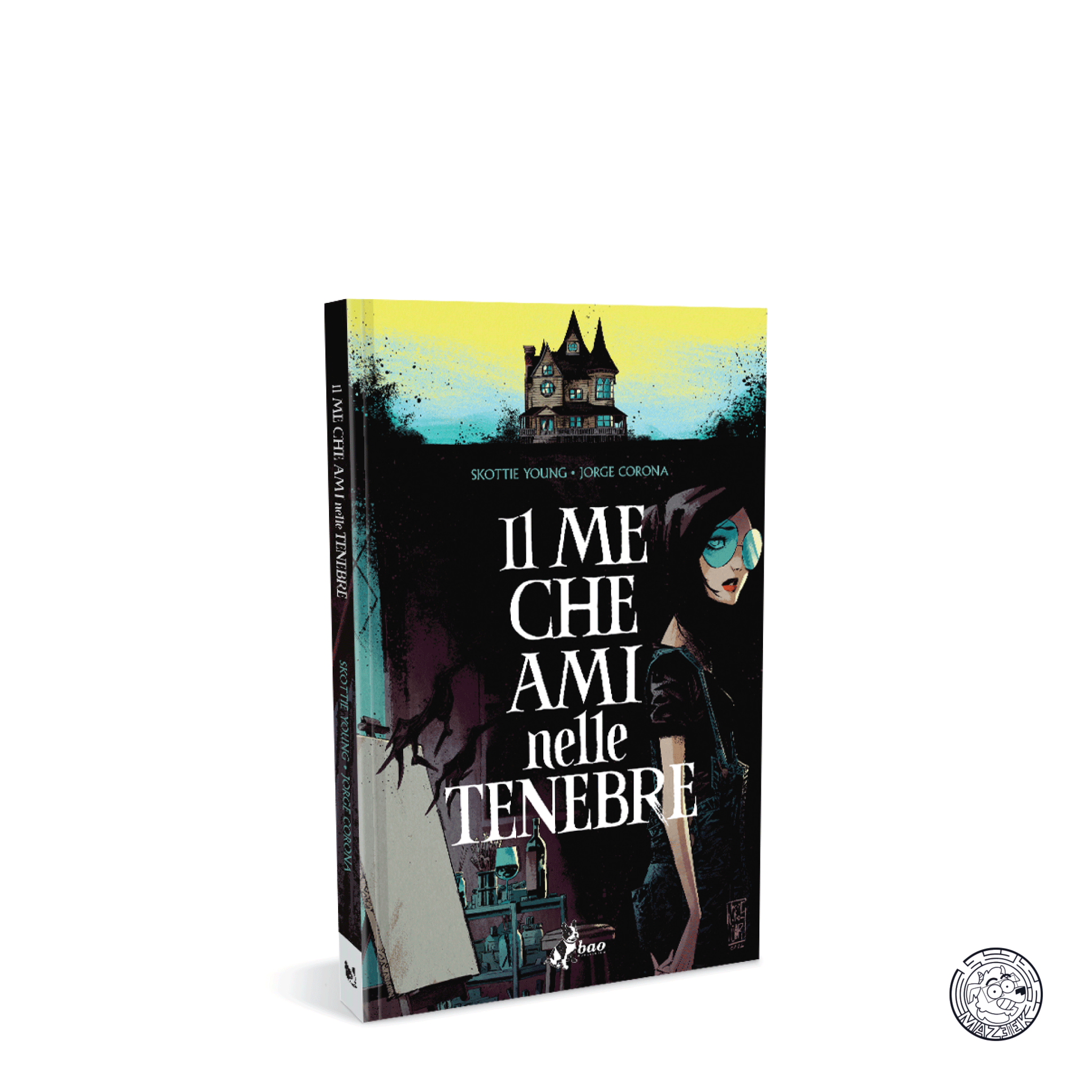 The Me You Love in the Darkness