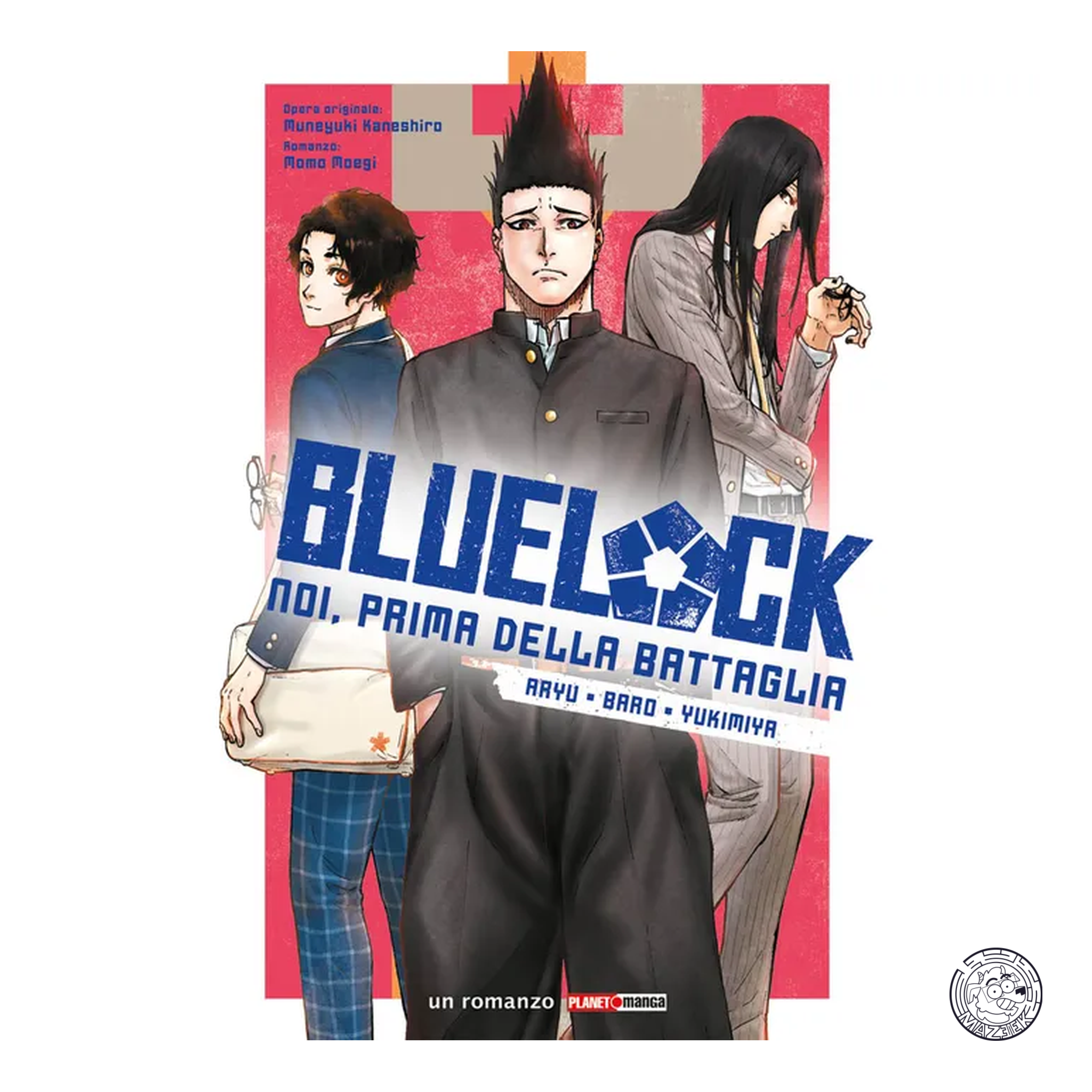Blue Lock - Noi, Prima della Battaglia: Aryu - Baro - Yukimiya