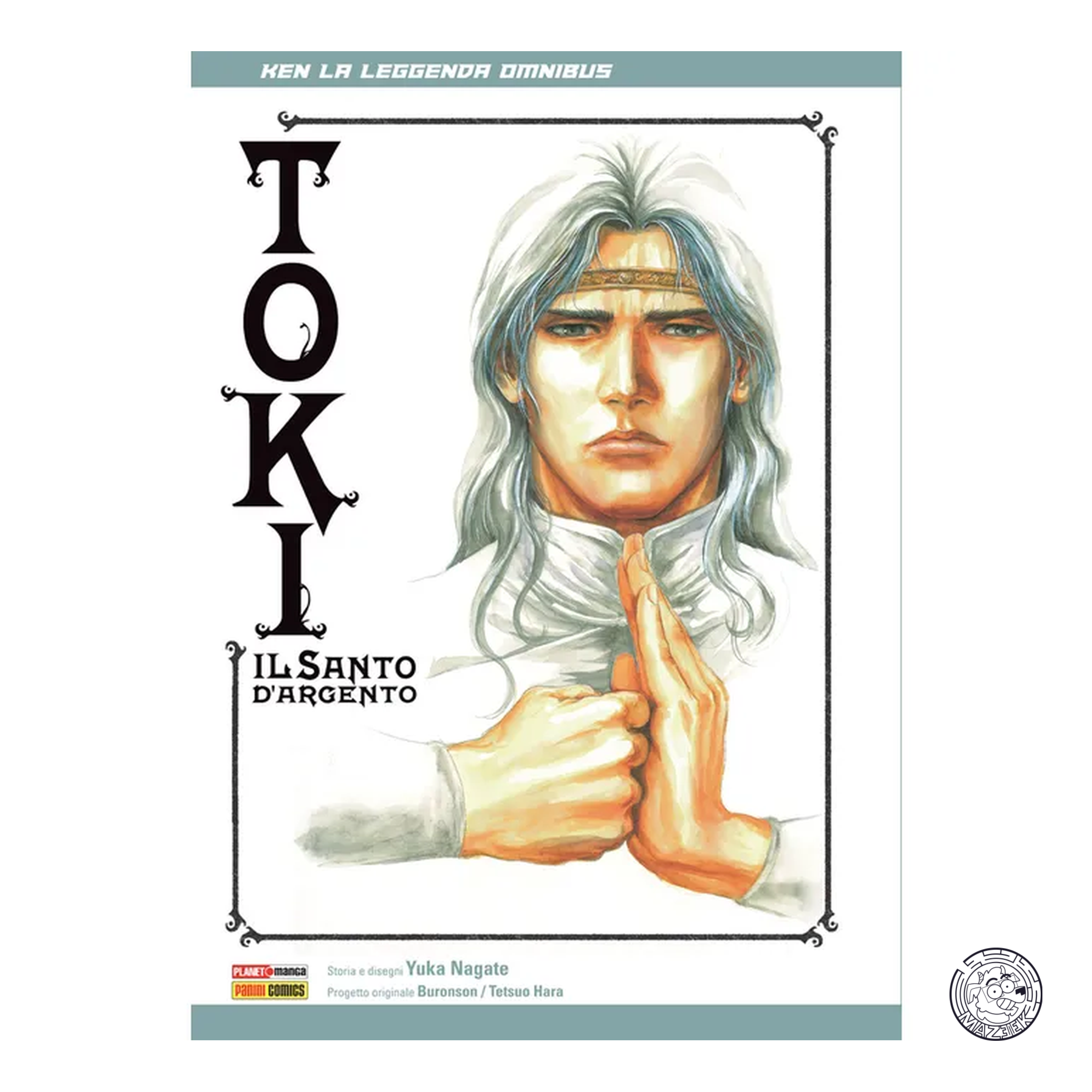 Ken La Leggenda - Toki, il Santo d'Argento Omnibus