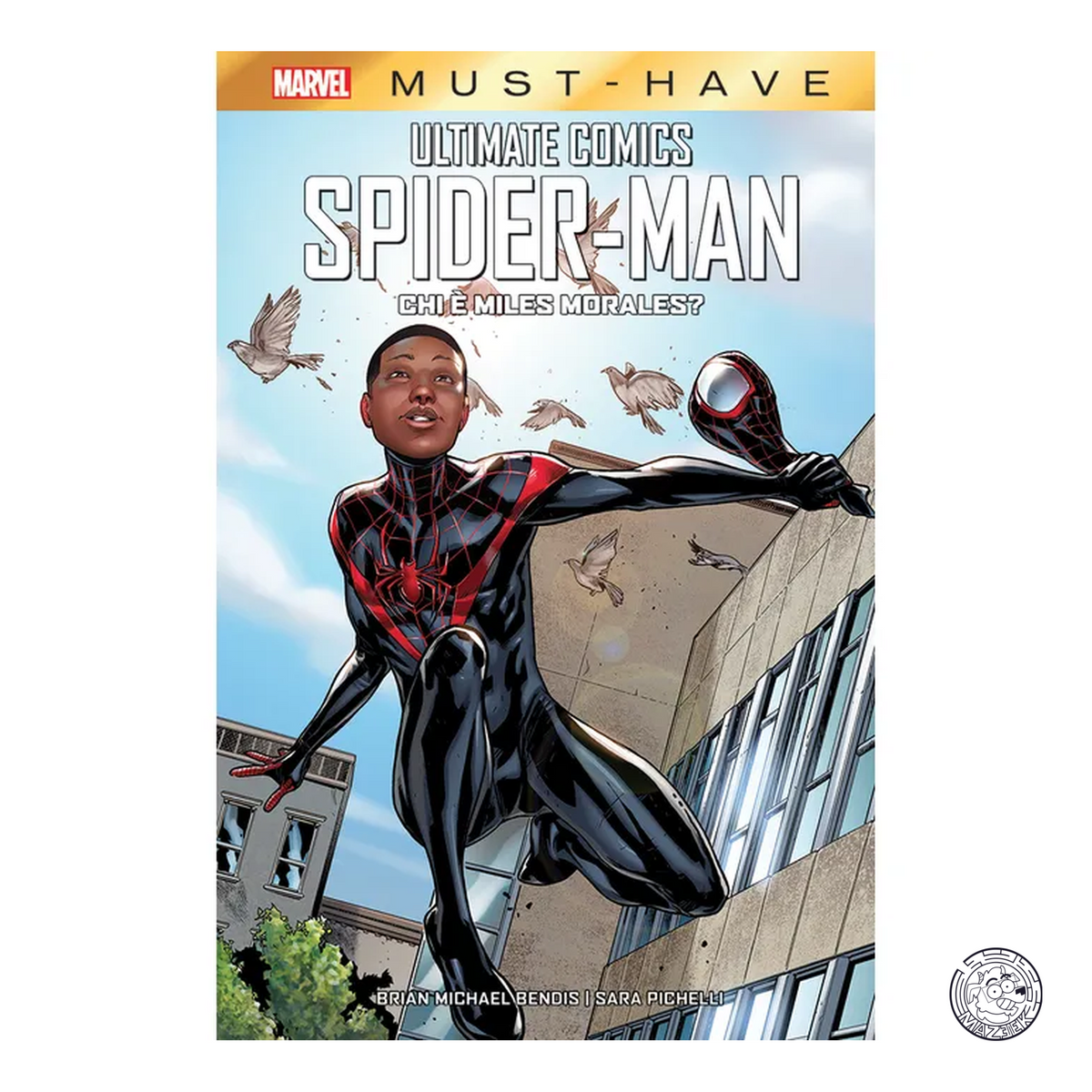 Marvel Must Have - Ultimate Comics Spider-Man: Chi è Miles Morales?