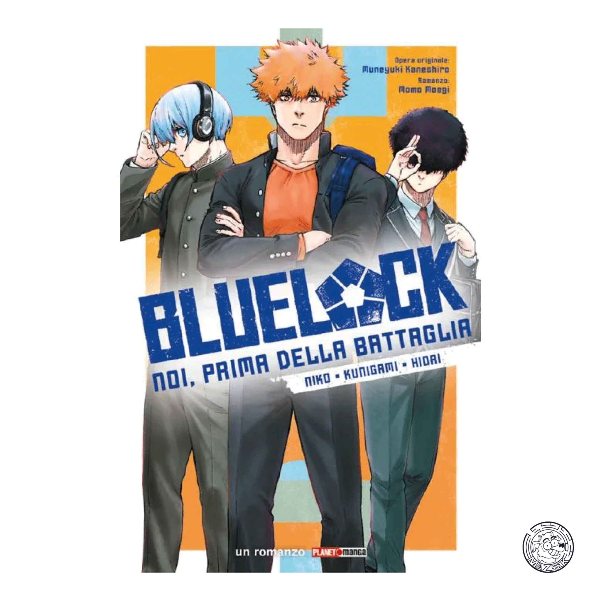 Blue Lock - Noi, Prima della Battaglia: Niko - Kunigami - Hiori