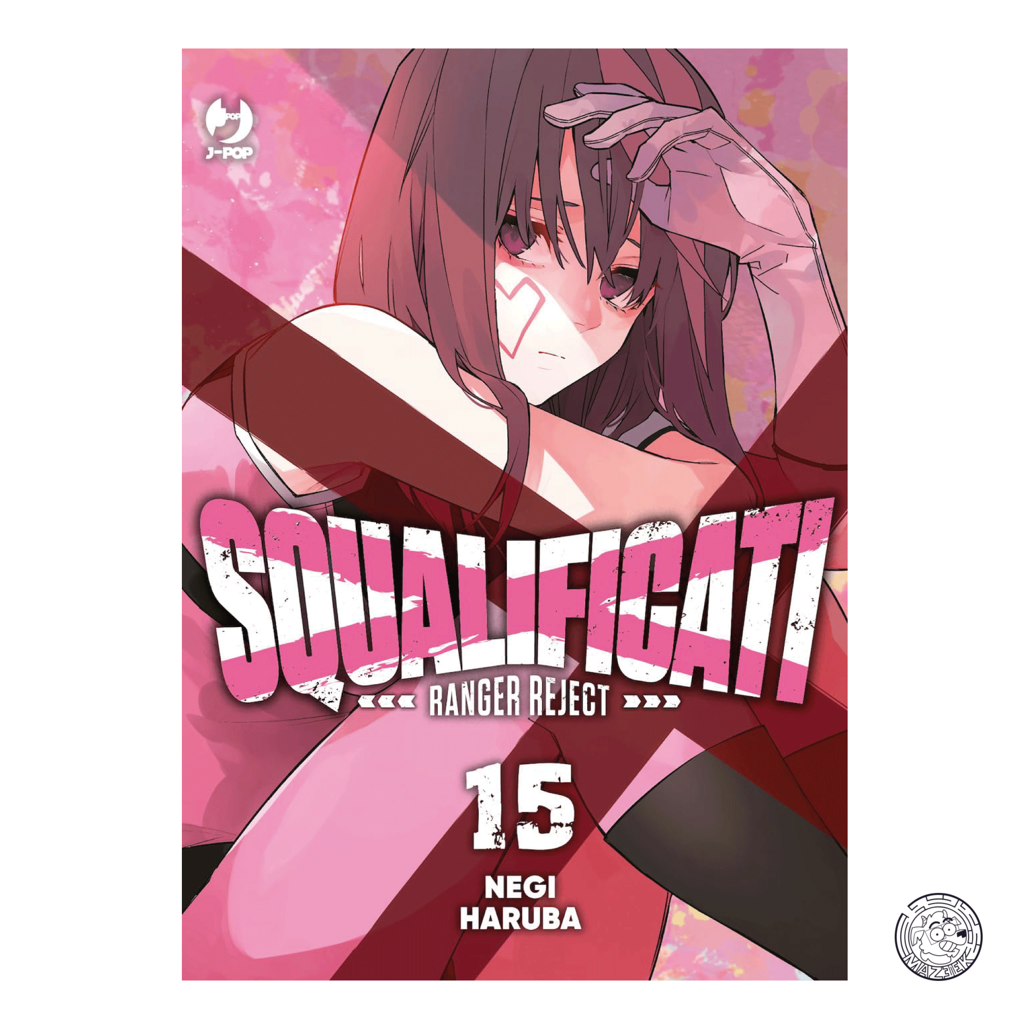 Squalificati: Ranger Reject 15