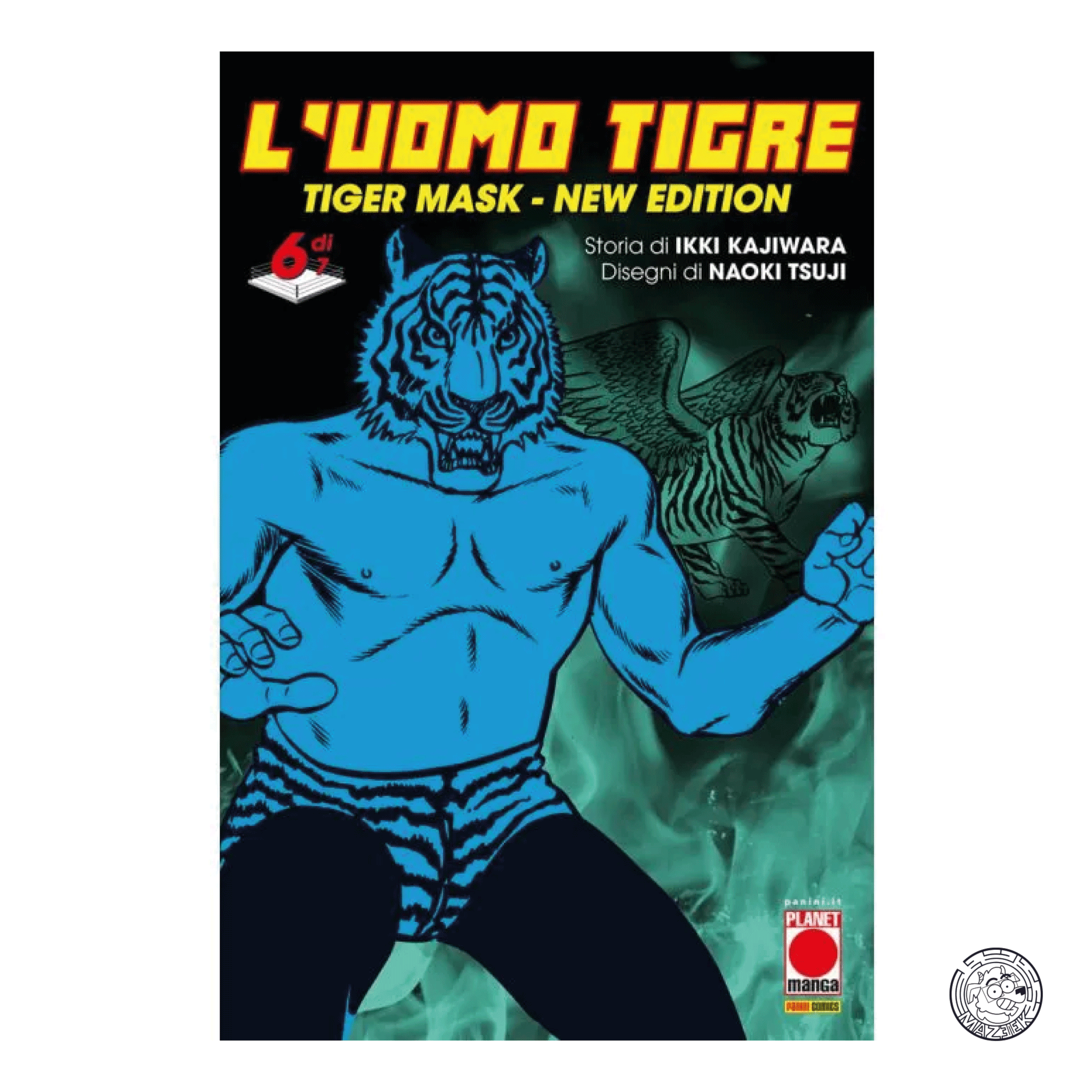 L' Uomo Tigre: Tiger Mask New Edition 06