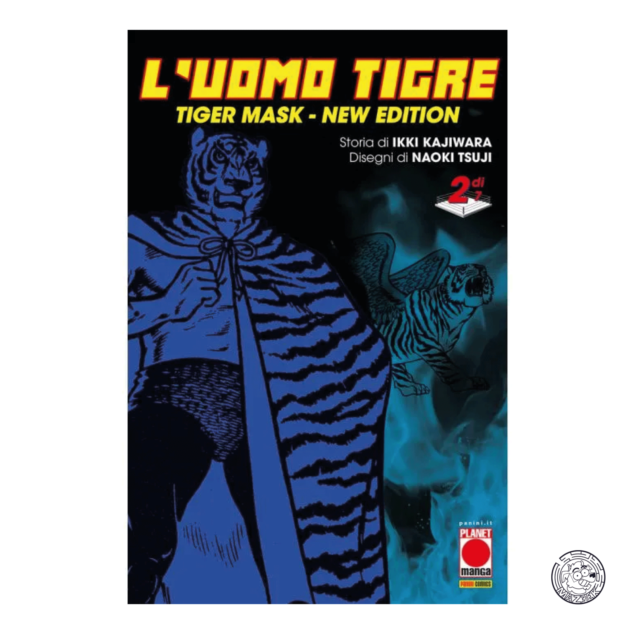 L' Uomo Tigre: Tiger Mask New Edition 02