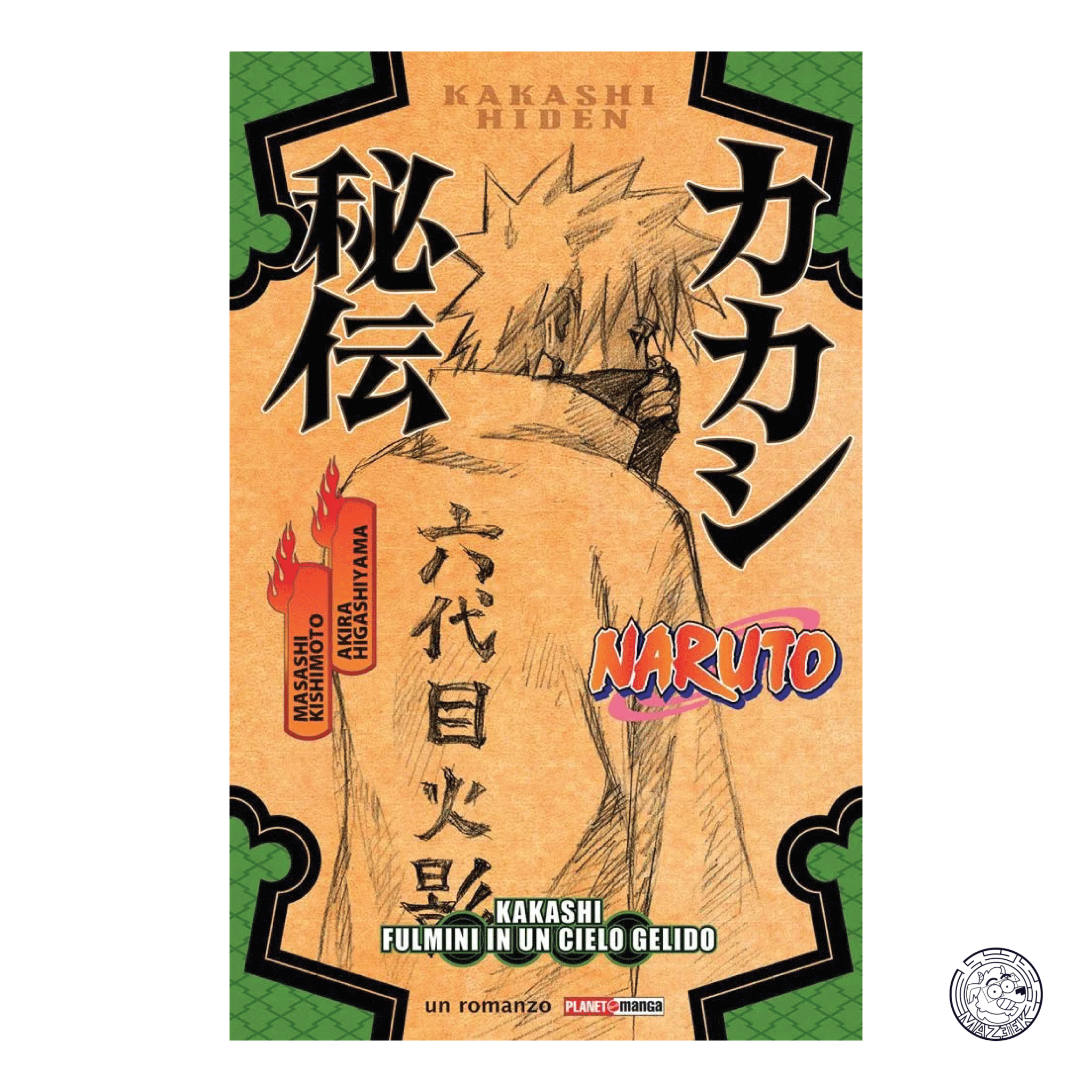 Naruto: Kakashi, Fulmini in un Cielo Gelido - Romanzo - Prima Ristampa