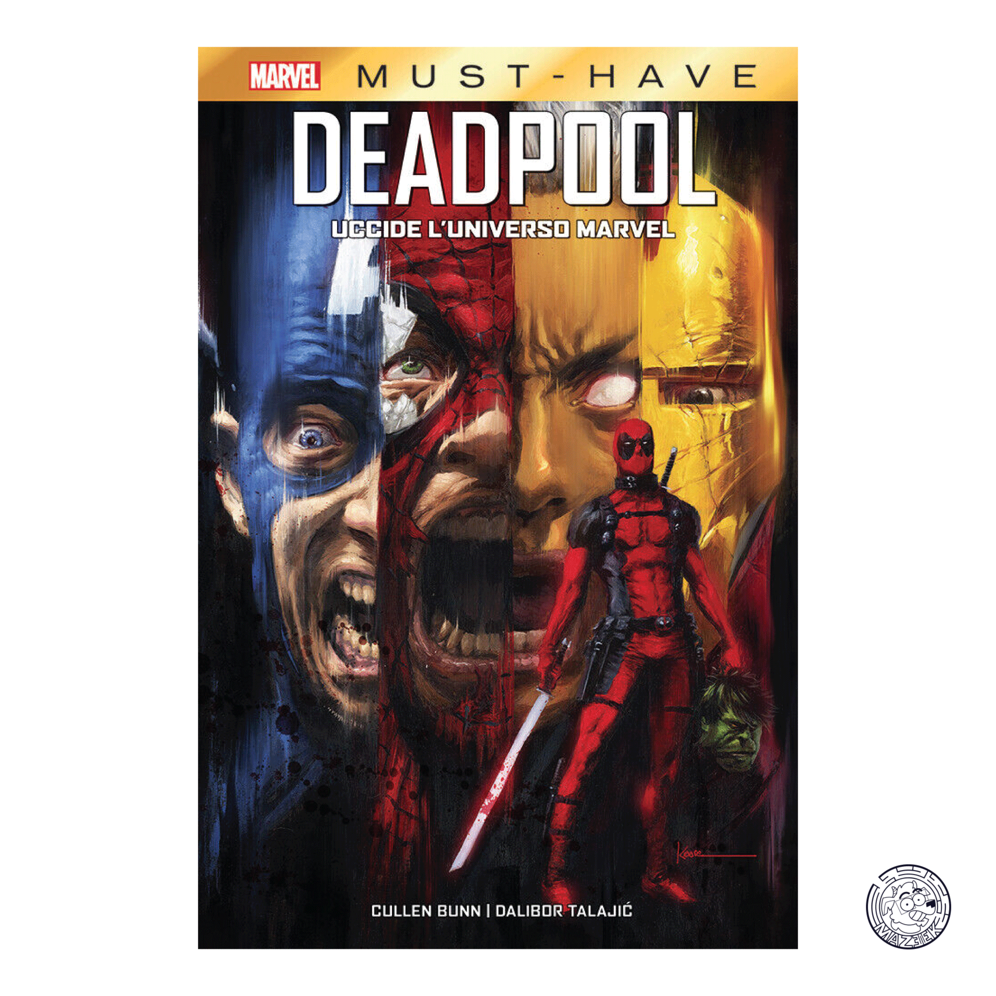 Marvel Must Have - Deadpool: Kills the Marvel Universe