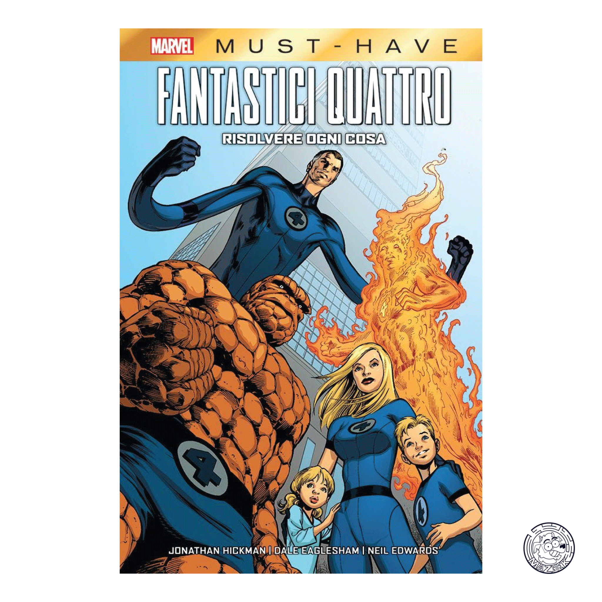 Must Have - Fantastic Four: Solve Everything