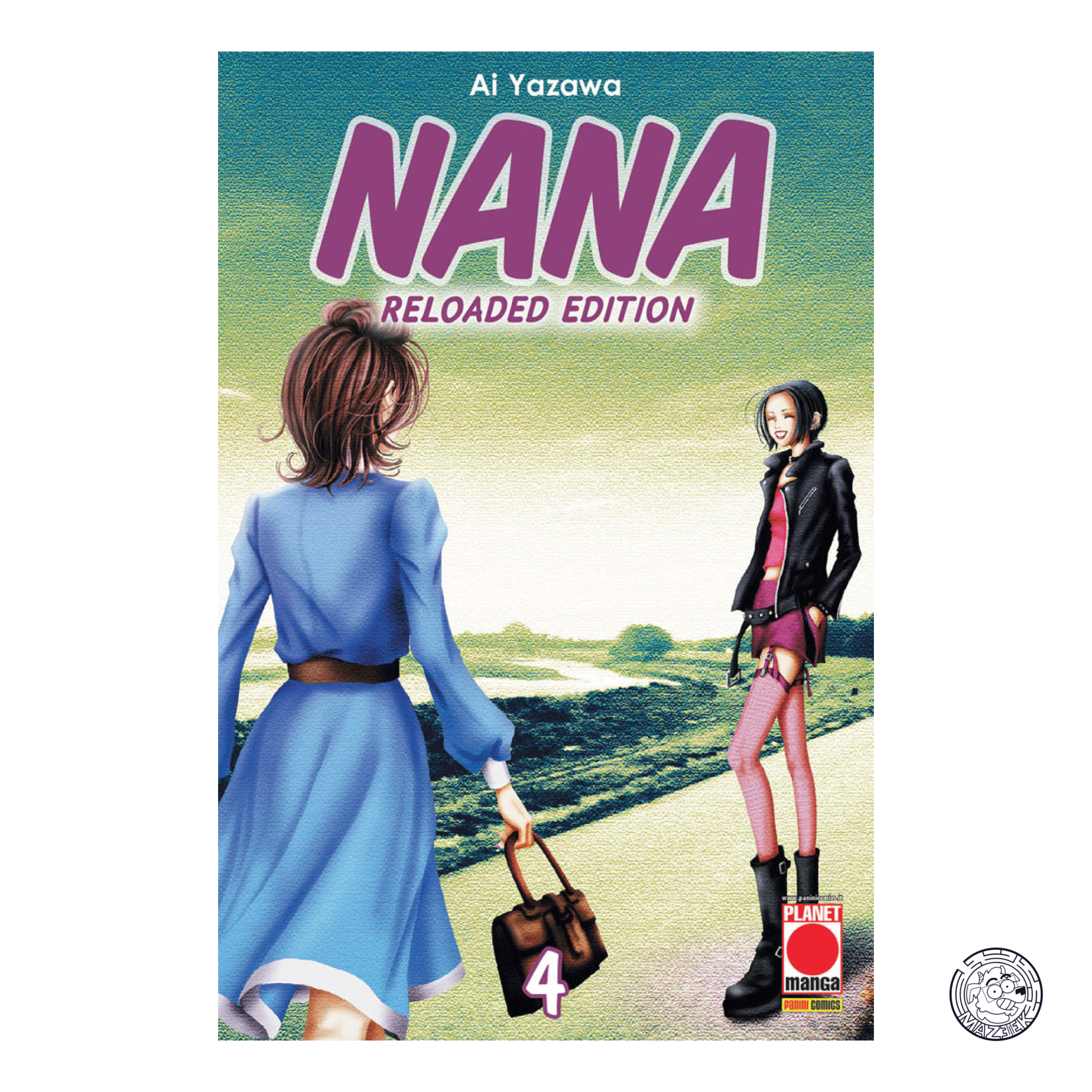 Nana Reloaded Edition 04 - Prima Ristampa