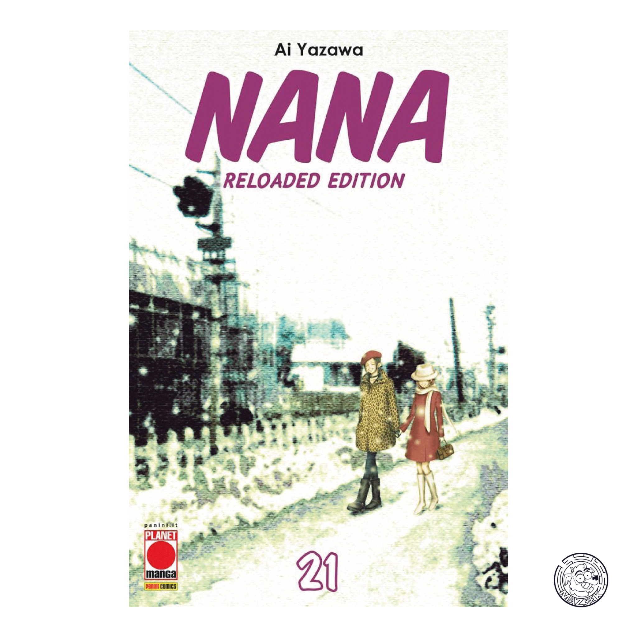 Nana Reloaded Edition 21 - Prima Ristampa