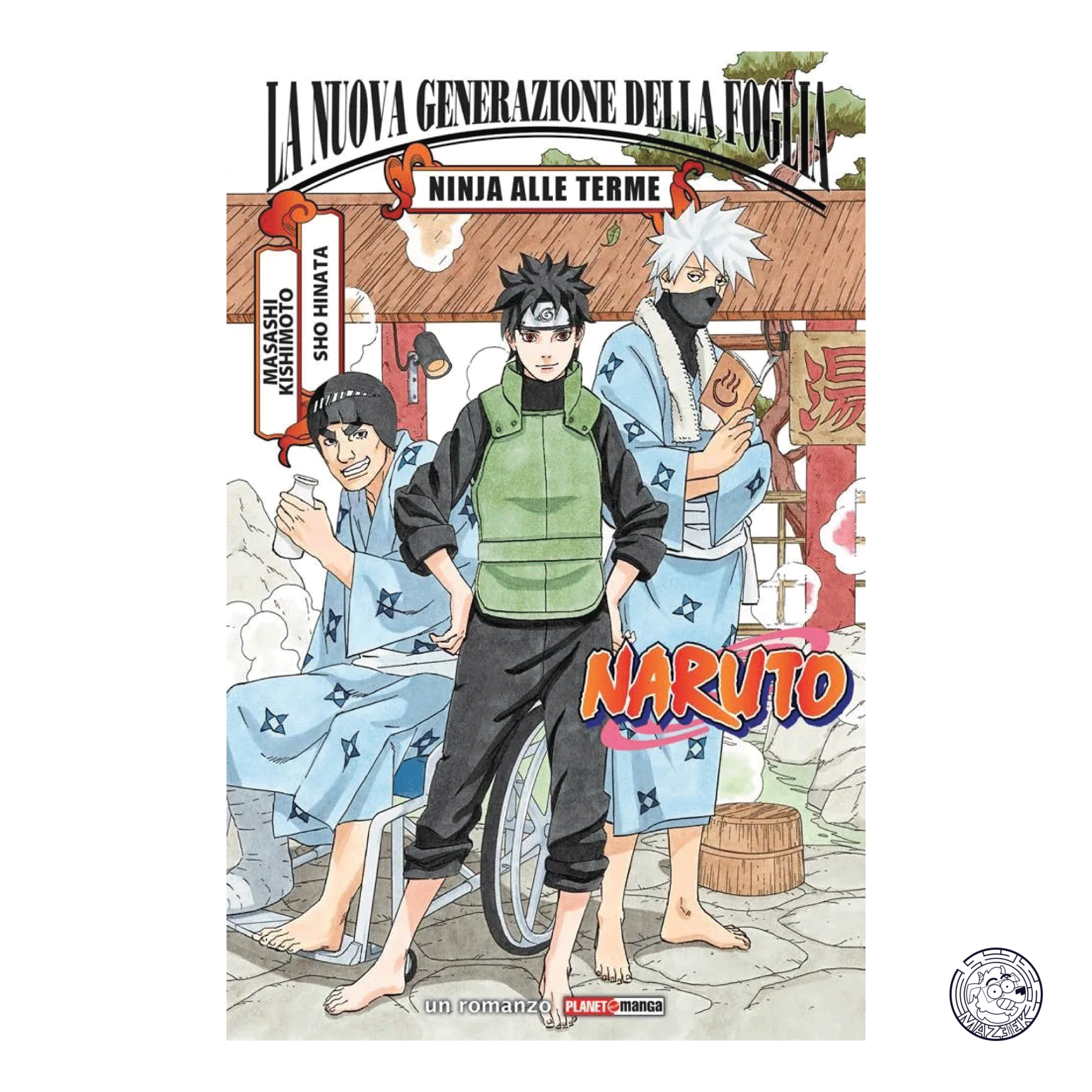 Naruto: La Nuova Generazione Della Foglia, Ninja Alle Terme - Romanzo