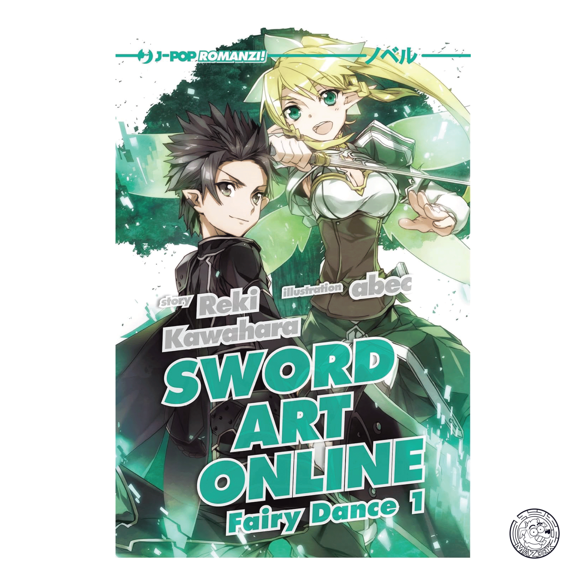 Sword Art Online: Fairy Dance - Romanzo 01