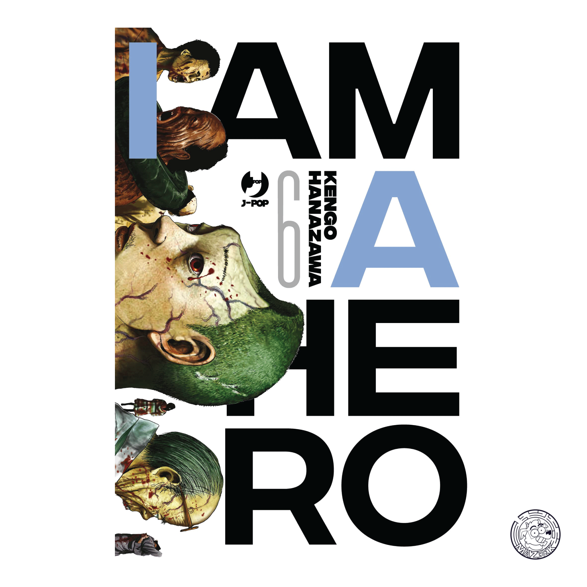 I am a Hero - Nuova Edizione 06