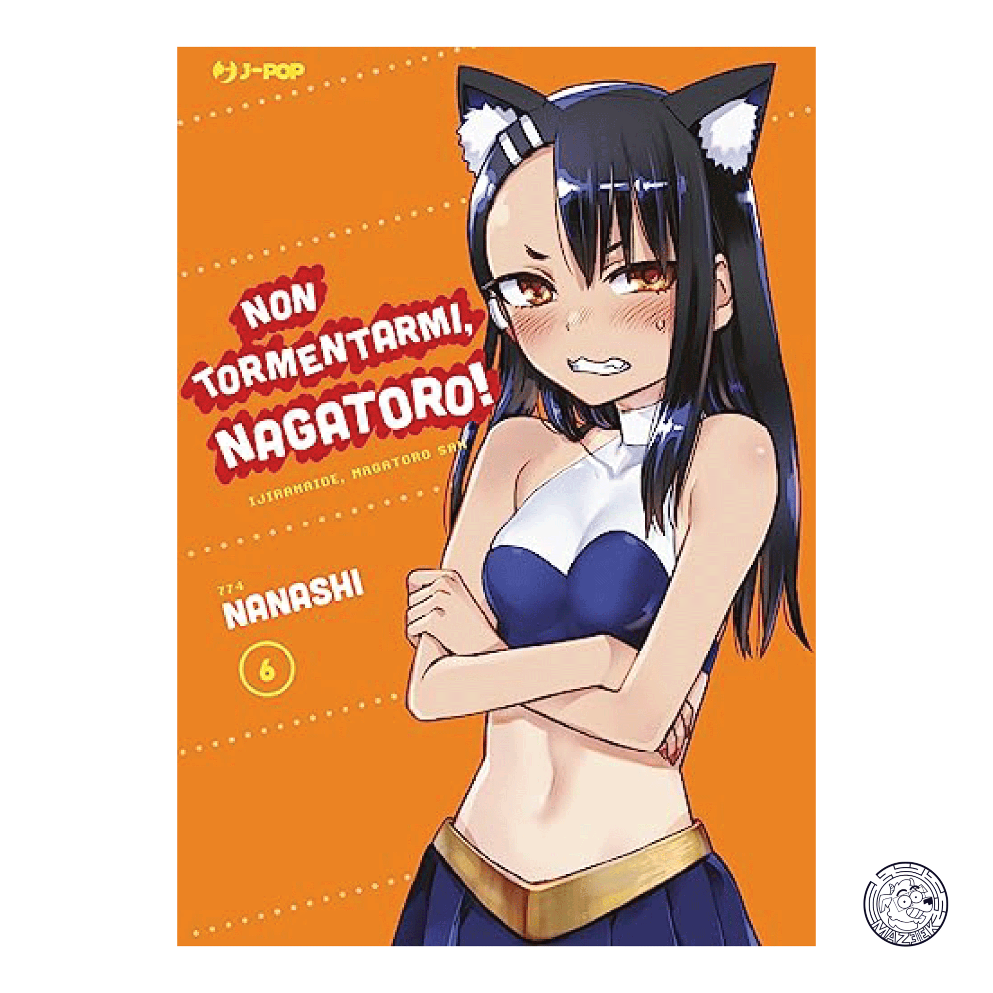 Don't Torment Me, Nagatoro! 06