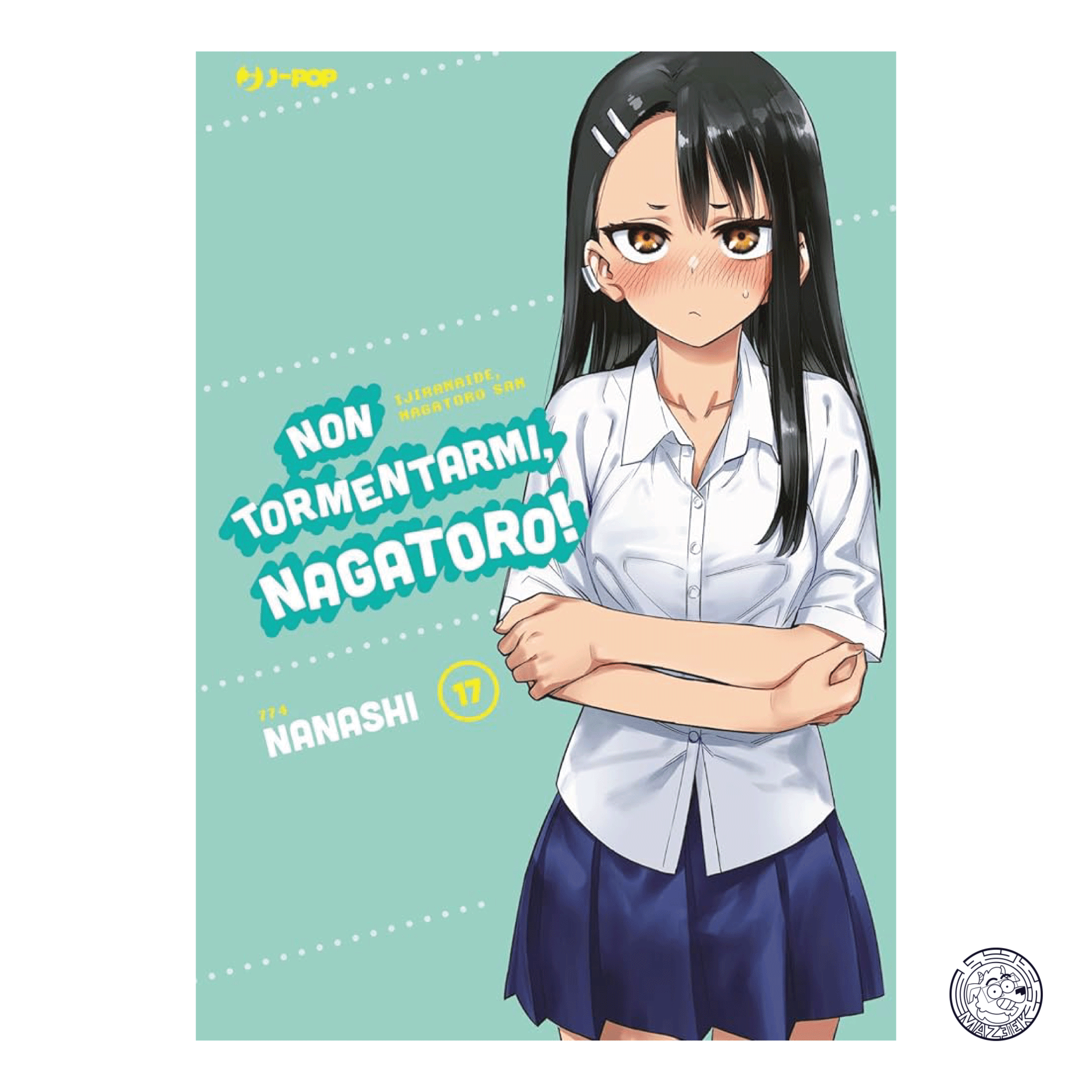 Don't Torment Me, Nagatoro! 17