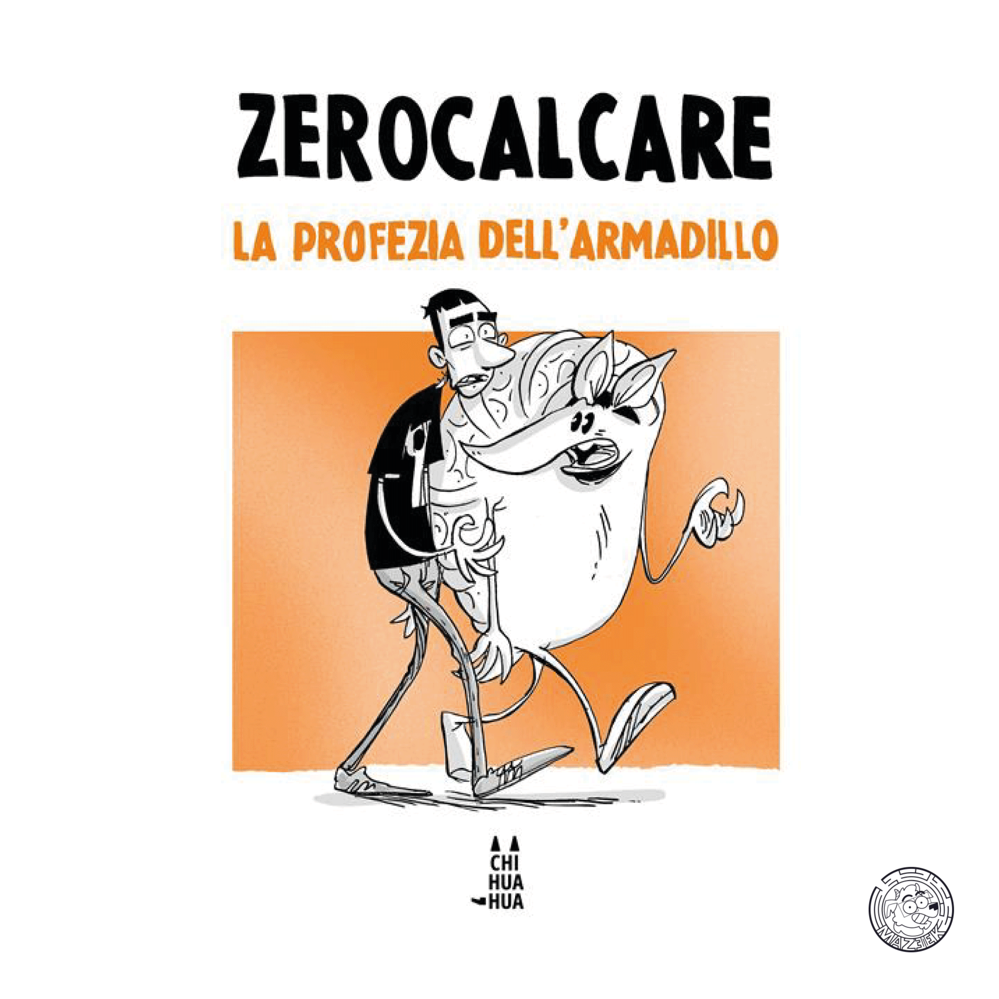 La Profezia dell' Armadillo - Zerocalcare - Tascabile